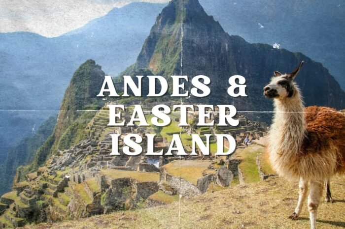 Andes and Easter Island